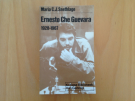Ernesto Che Guevara 1928-1967 - M.C.J. Snethlage