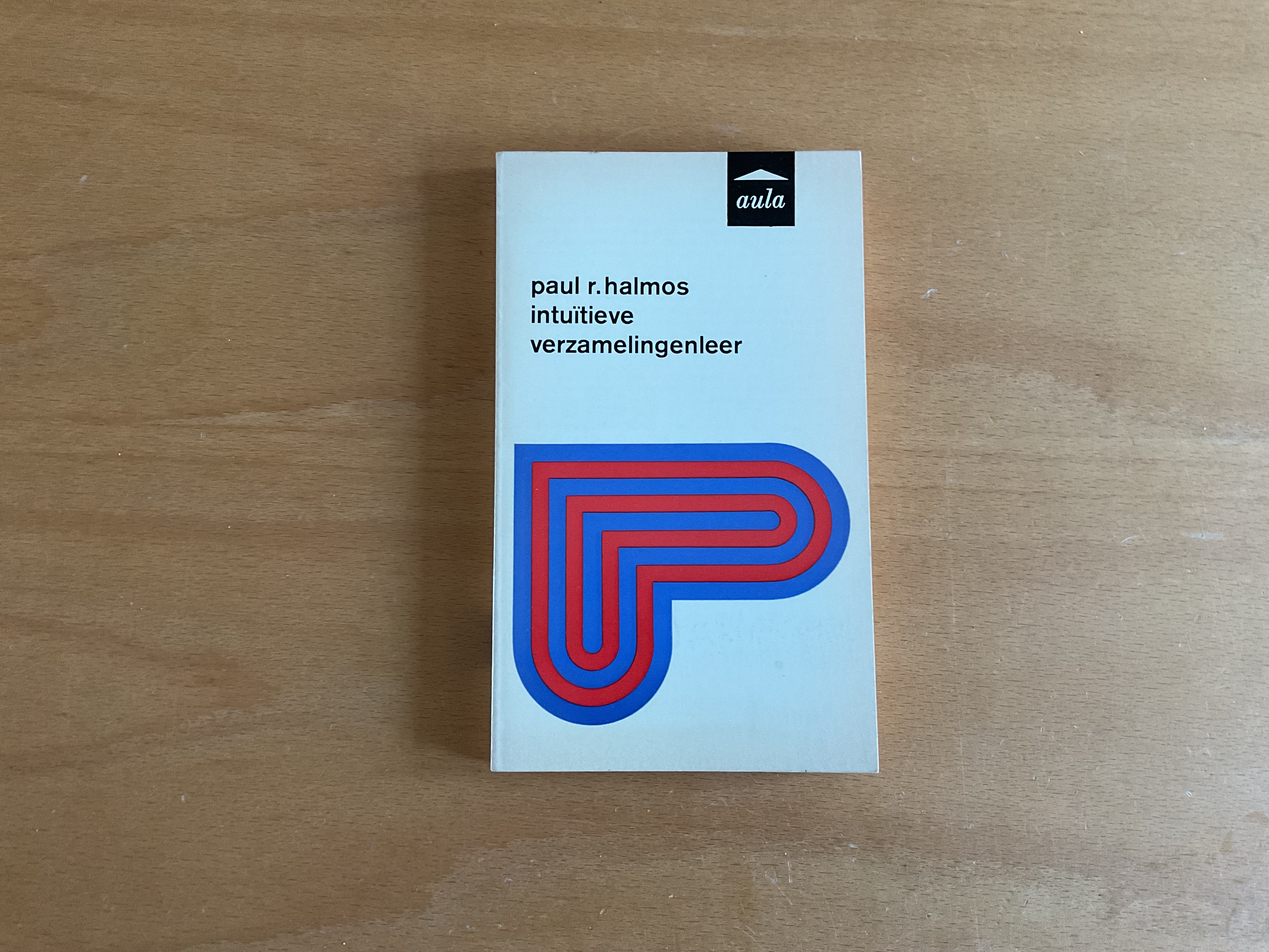 Intuïtieve verzamelingsleer - P.R. Halmos