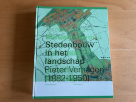 Stedenbouw in het landschap: Piter Verhagen (1882-1950) - M. Steenhuis