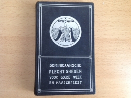 Dominicaansche plechtigheden voor Goede Week en Paaschfeest - A.B. Witte