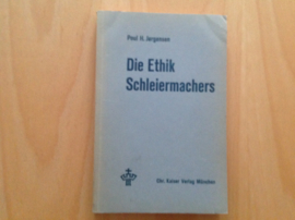 Die Ethik Schleiermachers - P.H. Jörgenson