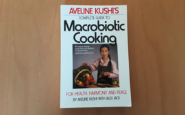 Complete guide to Macrobiotic Cooking - A. Kushi / A. Jack