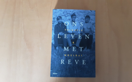 Ons leven met Reve - Teigetje & Woelrat