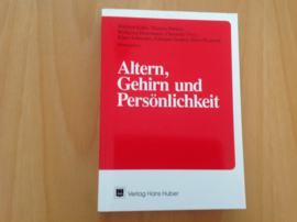 Altern, Gehirn und Persönlichkeit - W. Kuhn / T. Büttner / W. Heinemann / C. Frey / K. Schneider / E. Ziedern / H. Przuntek