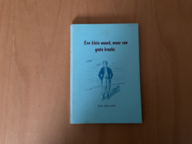 Een klein woord, maar van grote kracht - I. Keller