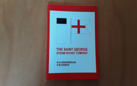 The Saint George Steam Packet Company - R.H. Greenwood / F.W. Hawks