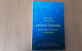 Levend lichaam - R. Brouwer / K. de Groot / H. de Roest / E. Sengers / S. Stoppels