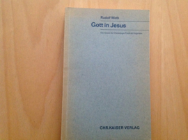 Gott in Jesus - R. Weth