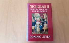 Nicholas II. Emperor of all the Russians - D. Lieven