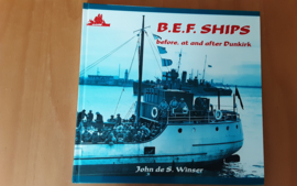 B.E.F. Ships before, at and after Dunkirk - J. de S. Winser