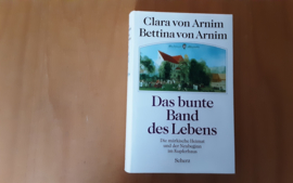 Das bunte Band des Lebens - C. von Arnim / B. von Arnim