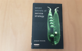 The seven secrets of service strategy - J. Horovitz