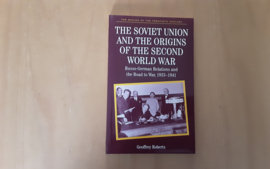 The Soviet Union and the origins of the Second World War - G. Roberts