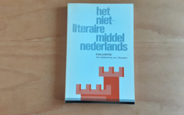 Het niet-literaire Middelnederlands - R. Willenyns / J. Goossens
