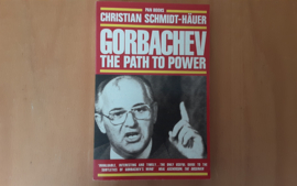 Gorbachev. The path to power - Ch. Schmidt-Häuer