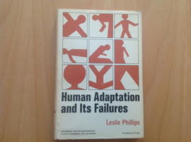 Human adaption and its failures - L. Phillips