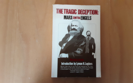 The tragic deception: Marx contra Engels - N. Levine