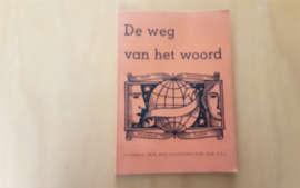 De weg van het woord - Staatsbedrijf der P.T.T.