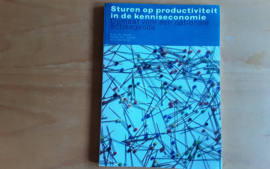 Sturen op productiviteit in de kenniseconomie - M.A. Zegveld / W.C.L. Zegveld / E. den Hartigh