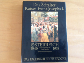 Das Zeitalter Kaiser Franz Josephs I - P. Csendes