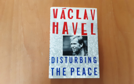 Disturbing the peace - V. Havel