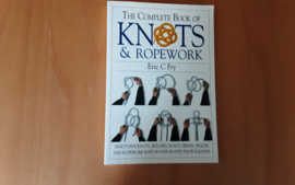 The complete book of Knots & Ropework - E.C. Fry