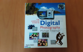 The complete guide to Digital Photography - M. Freeman