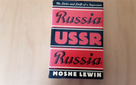 Russia/USSR/Russia. The drive and drift of a superstate - M. Lewin