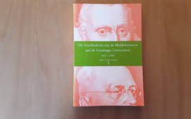 De Geschiedenis van de Middeleeuwen aan de Groningse Universiteit 1614-1939 - C. Santing