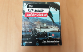 Die KdF-Schiffe und ihr Schicksal - H. Schön