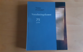 Toezien of toekijken? Verzekeringskamer 75 jaar - R. Bakker  e.a. (jubileumcommissie)