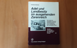 Adel und Landbesitz im ausgehenden Zarenreich - A. Grenzer