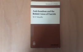 Anti-Semitism and the British Union of Fascists - W.F. Mandle