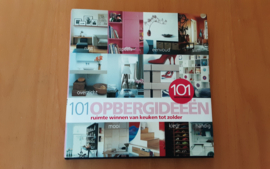 101 Opbergideeën / het 101 opbergboek - J. Wilson