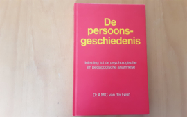 De persoonsgeschiedenis - A.M.C. van der Geld