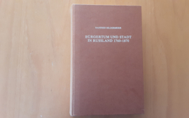 Bürgetum und Stadt in Russland, 1760-1870 - M. Hildermeier