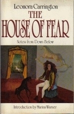 The House of Fear. Notes from Down Below - L. Carrington