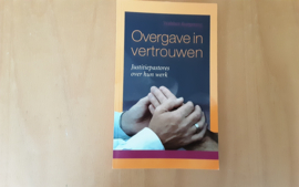 Overgave in vertrouwen - W. Burgering