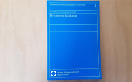 Krisenherd Kaukasus - U. Halbach / A. Kappeler