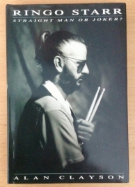 Ringo Starr. Straight man or joker? - A. Clayson