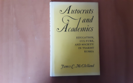 Autocrats and Academics - J.C. McClelland