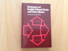 Dictionary of English Phrasal Verbs and their idioms - T. McArthur / B. Atkins