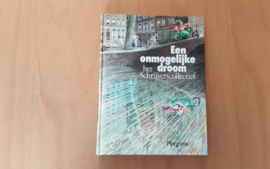 Een onmogelijke droom - Het Schrijverscollectief