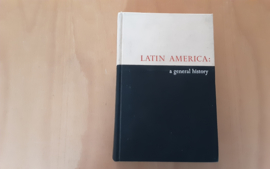 Latin America: A general history - J.E. Fagg