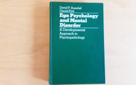Ego Psychology and Mental Disorder - D.P. Ausubel / D. Kirk