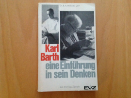 Karl Barth eine Einführung in sein Denken - B.A. Willems O.P.