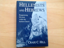 Hellenists and Hebrews - C.C. Hill