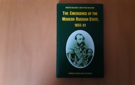 The Emergence of the Modern Russian State, 1855-81 - M. McCauley / P. Waldron