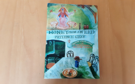 Honey from a weed - P. Gray