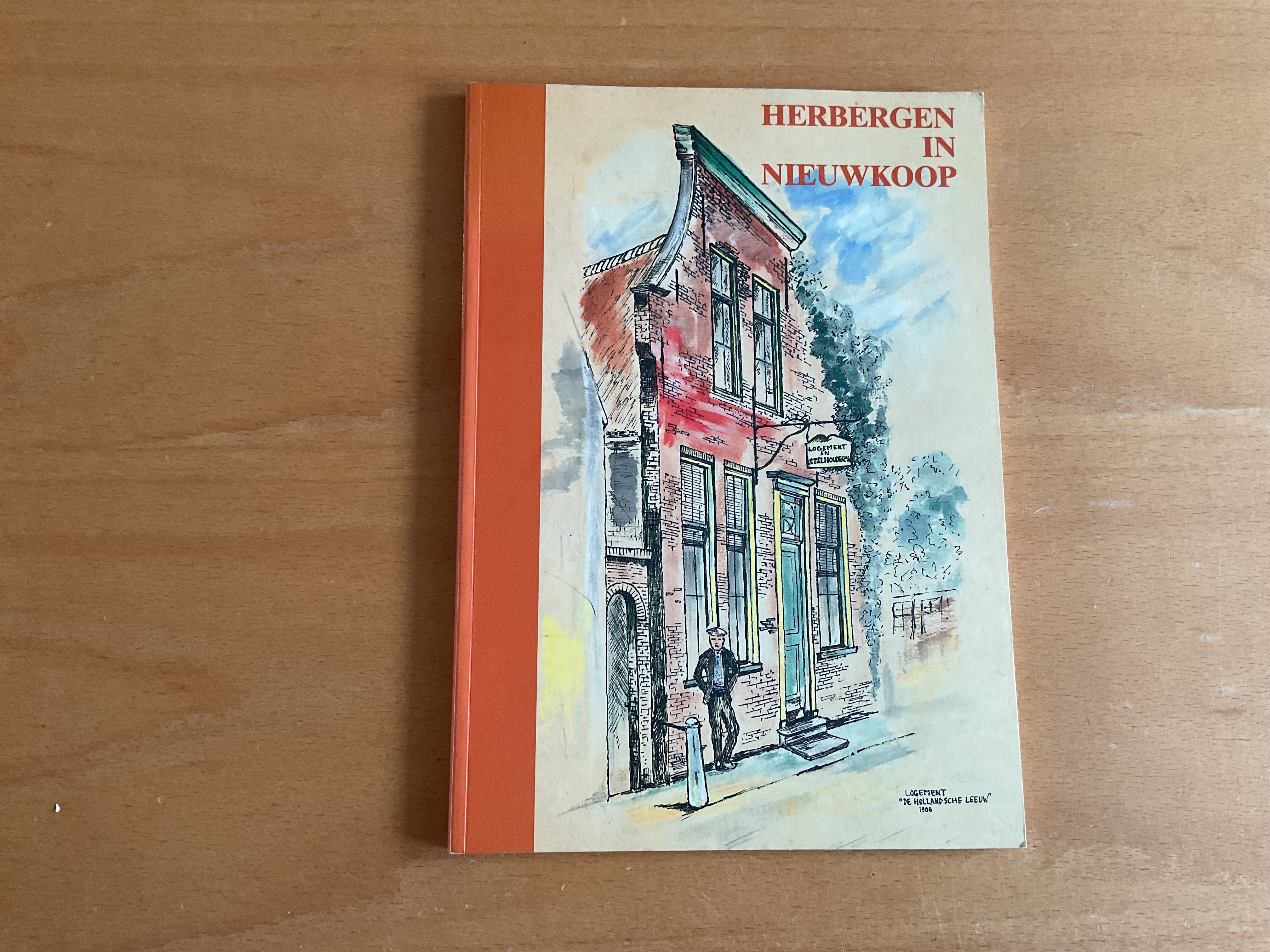 Herbergen in Nieuwkoop - L. Jansen / W. Oxener / B. Post / C. Vork